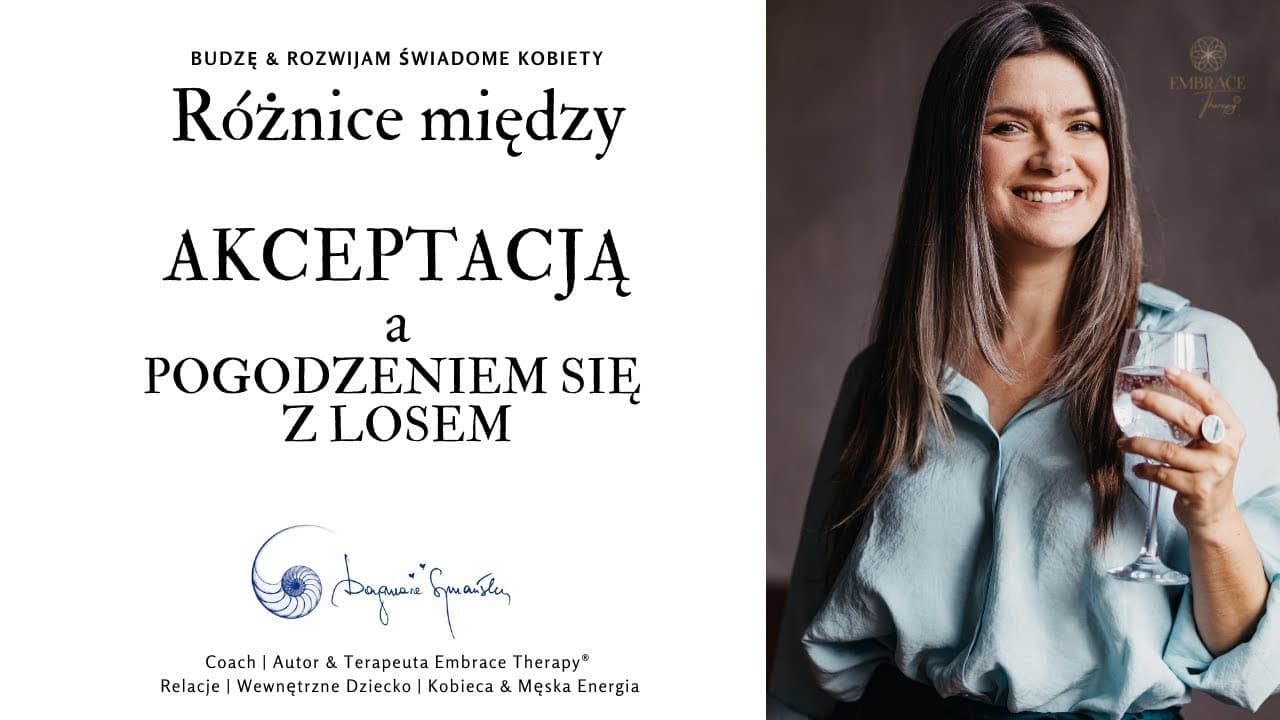 Różnica między akceptacją, a pogodzeniem się z losem