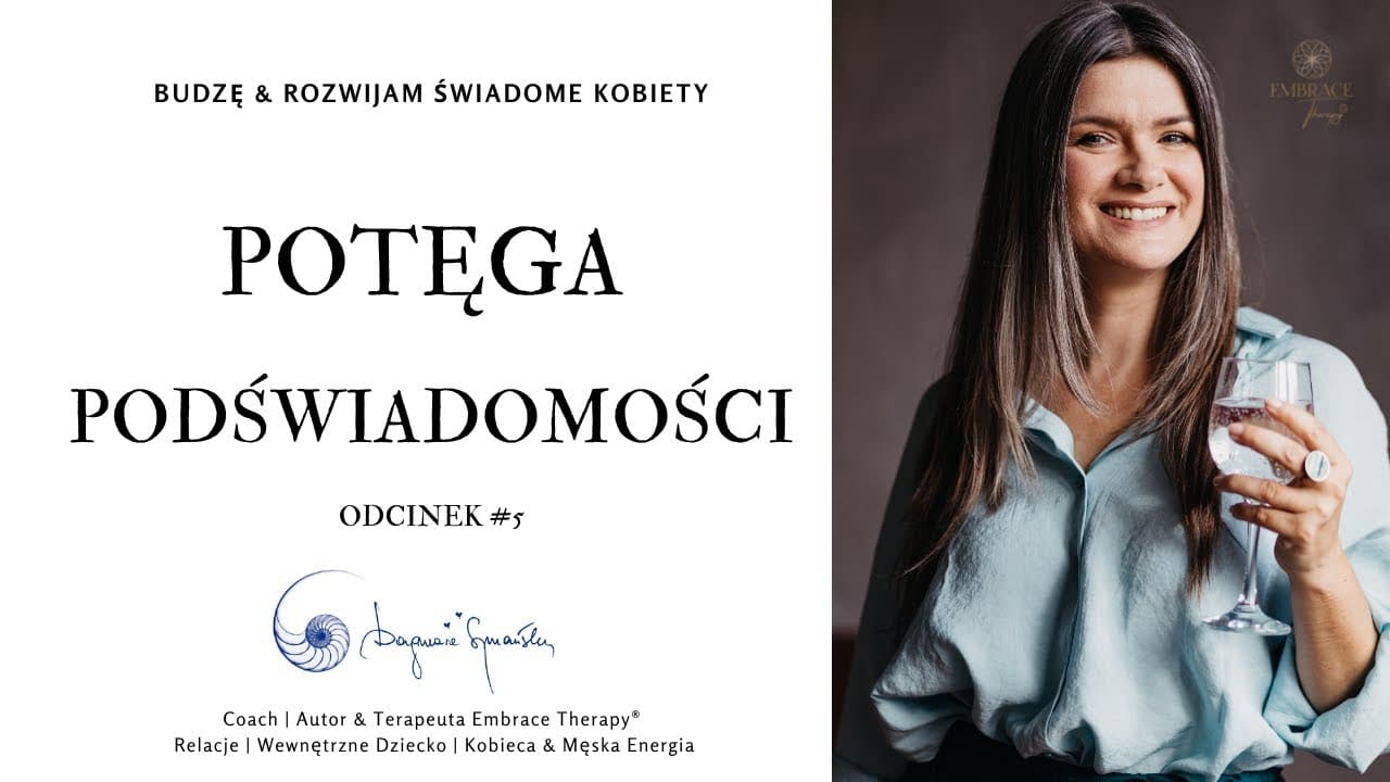 Potęga podświadomości i jej programy #Dzień 5. CAŁA POLSKA DOŚWIADCZA MIŁOŚCI (do siebie)